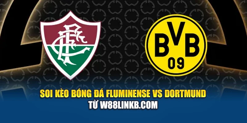 Soi Kèo Bóng Đá Fluminense Vs Dortmund Từ luegendetektor.com.de